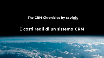 The CRM Chronicles: I costi reali di un sistema CRM